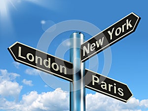 London Paris New York Signpost Showing Travel Tourism And Destin