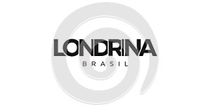 Londrina in the Brasil emblem. The design features a geometric style, vector illustration with bold typography in a modern font. photo