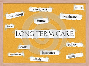 Long Term Care Corkboard Word Concept