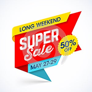 Long Weekend Super Sale banner