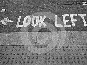 Look Left sign, black and white