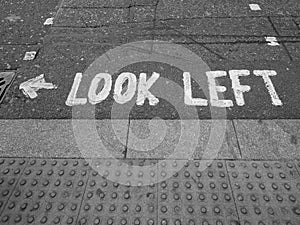 Look Left sign, black and white