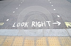 Look right sign pedestrian crossing London UK