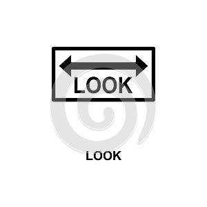 look traffic sign icon. Element of railway signs for mobile concept and web apps. Detailed look traffic sign icon can be used for