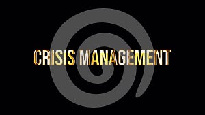 Loop Crisis Management golden shine light motion text