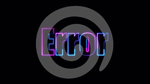 Loop Error blue pink neon text effect background