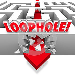 Loophole Arrow Crashing Through Maze Avoid Paying Taxes Cheating