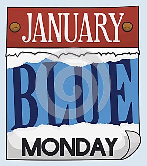 Loose-leaf Calendar Ragged and Showing Blue Monday, Vector Illustration