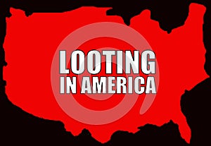 Looting in America with the background of the U.S.A map