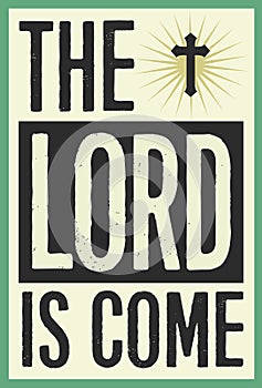 The Lord is Come Vintage Christmas Poster