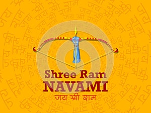 Lord Rama for India festival Happy Ram Navami background with Hindi greetings Jai Shree Ram meaning Victory to Lord Ram