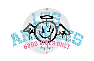 Los Angeles Good vibes only varsity slogan text. College style typography and angel graffiti drawing. Vector