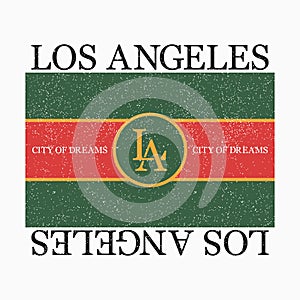 Los Angeles graphic for fashion t-shirt with slogan. Typography print for design clothes and tee shirt. Vector.