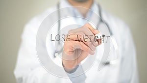 Lose Weight, Doctor writing on transparent screen