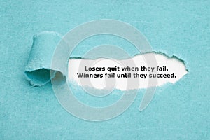 Losers Quit Winners Fail Until They Succeed