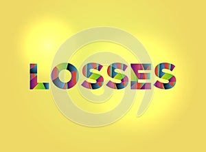 Losses Theme Word Art Illustration