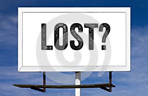 Lost? Billboard Sign