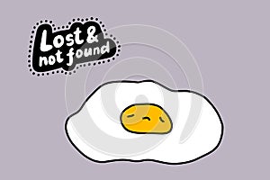Lost and not found hand drawn vector illustration in cartoon comic style sad egg with closed eyes