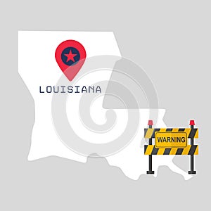Louisiana map with warning sign barrier.