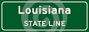 Louisiana state line road sign