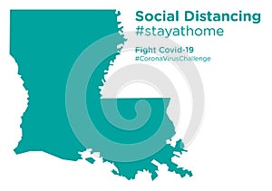 Louisiana state map with Social Distancing stayathome tag