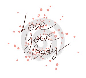 Love and accept your body vector concept with hand written letter