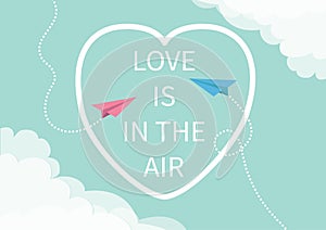 Love is in the air Lettering text. Two flying origami paper plane. Dashed Heart line frame Cloud in corners. Happy Valentines day