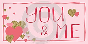 Love banner vector. You and me. Hand drawn. Design for wedding