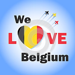 We love Belgium banner with heart shaped flag. Belgium National Day creative design with fighter jet in the sky for web photo