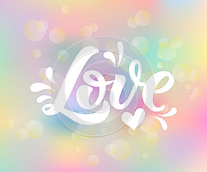 Love calligraphy illustration with blurred background.