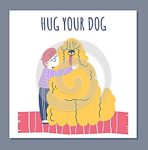 Love and care for pets card with child hugging dog flat vector illustration.