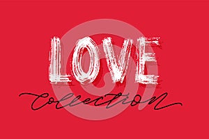 Love collection word hand drawn lettering. Text for shop on valentines day Vector illustration