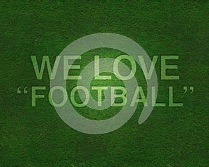 We love football on grass