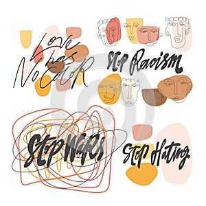 Love has no color, Stop Racism, Stop hating and wars. Hand drawn lettering logo set collection for social media content