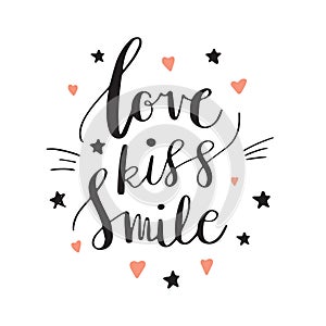 Love Kiss Smile Decorative letters, hearts and stars. Hand drawn lettering inspiration quote. inscription. Font, motivational post