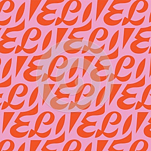 Love lettering seamless pattern for textile, wrapping paper, wallpaper. Modern typographic hand drawn background.