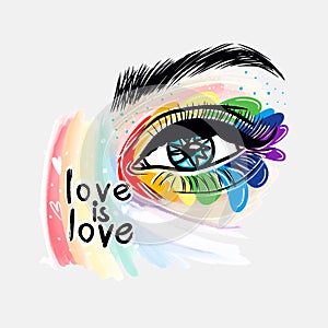 Love is love. Eye makeup, watercolor background, paint splatter, lgbt pride