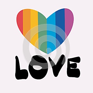 Love is love. Love always wins. Vector illustration of the Pride parade. LGBT community