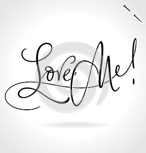 LOVE ME hand lettering (vector)