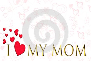 Love mom mother s day