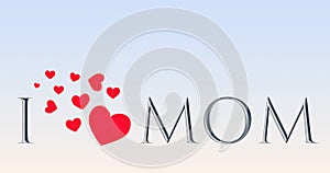 Love mom mother s day