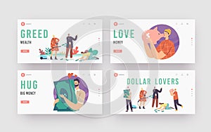 Love Money, Greed, Cupidity Landing Page Template Set. Greedy Male and Female Characters Excited to Gain Money