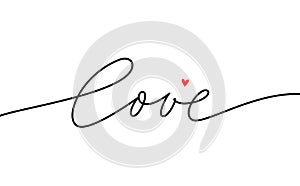 Love mono line calligraphy. Phrase for Happy Valentine`s day or lgbt pride. Encouraging greeting lettering card