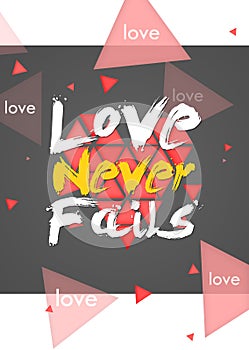 Love Never Fails Portrait Dark Background photo