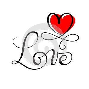 LOVE original custom hand lettering, handmade calligraphy, design element of the red heart flourish