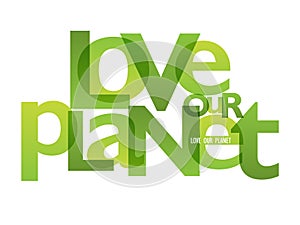 LOVE OUR PLANET typography banner