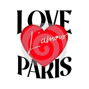 LOVE PARIS, L\'amour French means Love, red heart Valentine