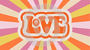 Love quote lettering. Hippie groovy 60s style. Vector hand drawn trendy cartoon character illustration. 60 s aesthetics photo