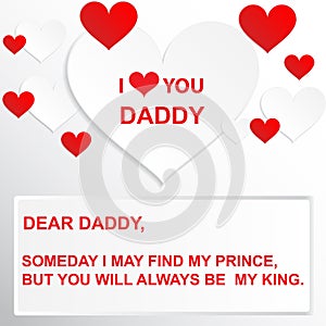 Love quote - Someday I may find my prince, but you will always be my king.