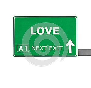 LOVE road sign isolated on white